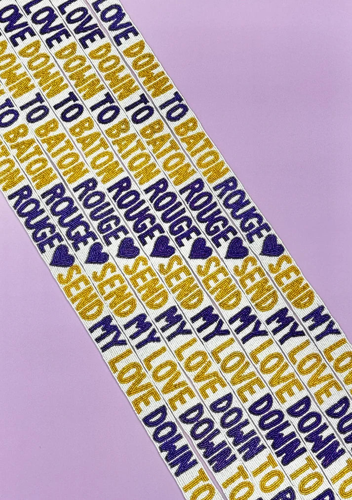 Send My Love Down to Baton Rouge purse Strap